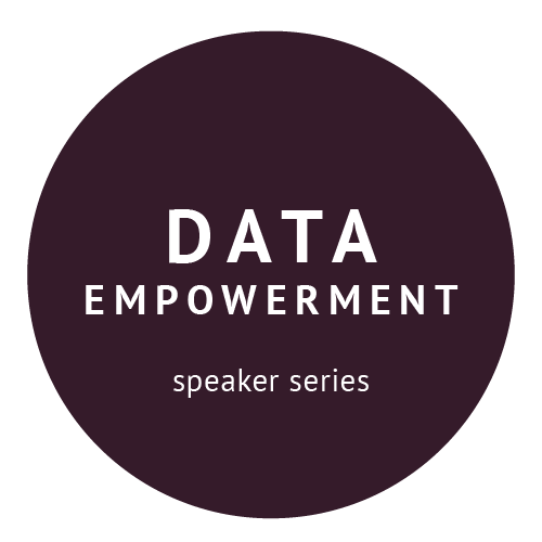 Data Empowerment - speaker series